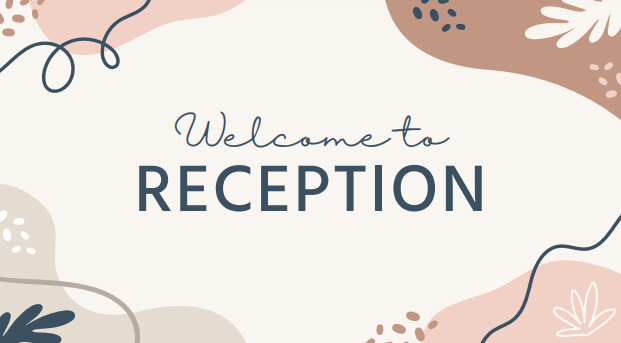 Welcome to Reception