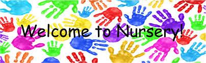 Welcome to Nursery