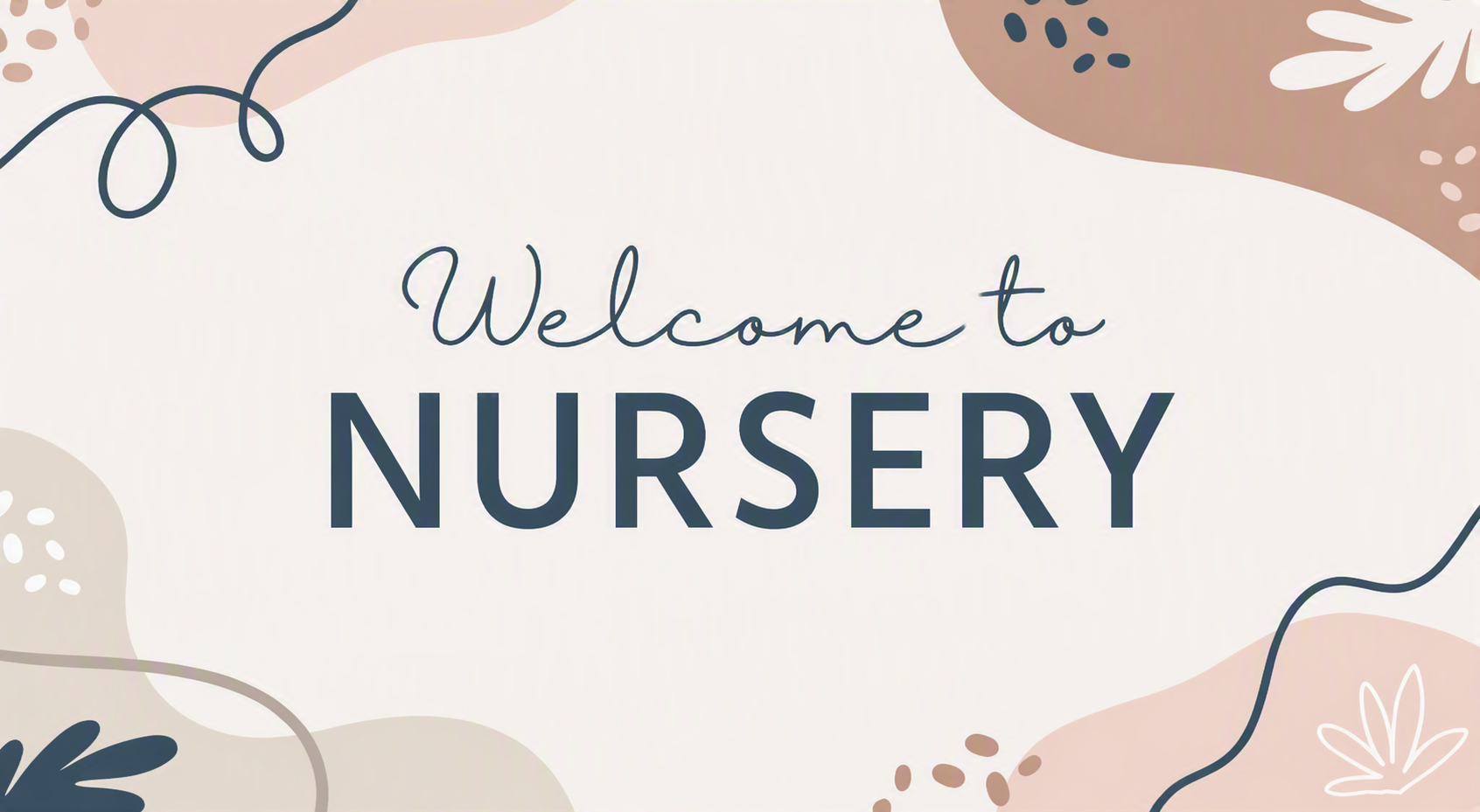 Welcome to Nursery
